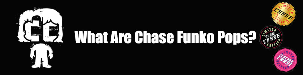 What Are Chase Funko Pops?